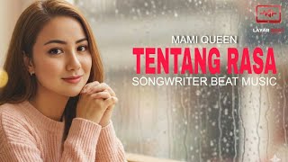 Mami Queen | Tentang Rasa (Dangdut koplo)
