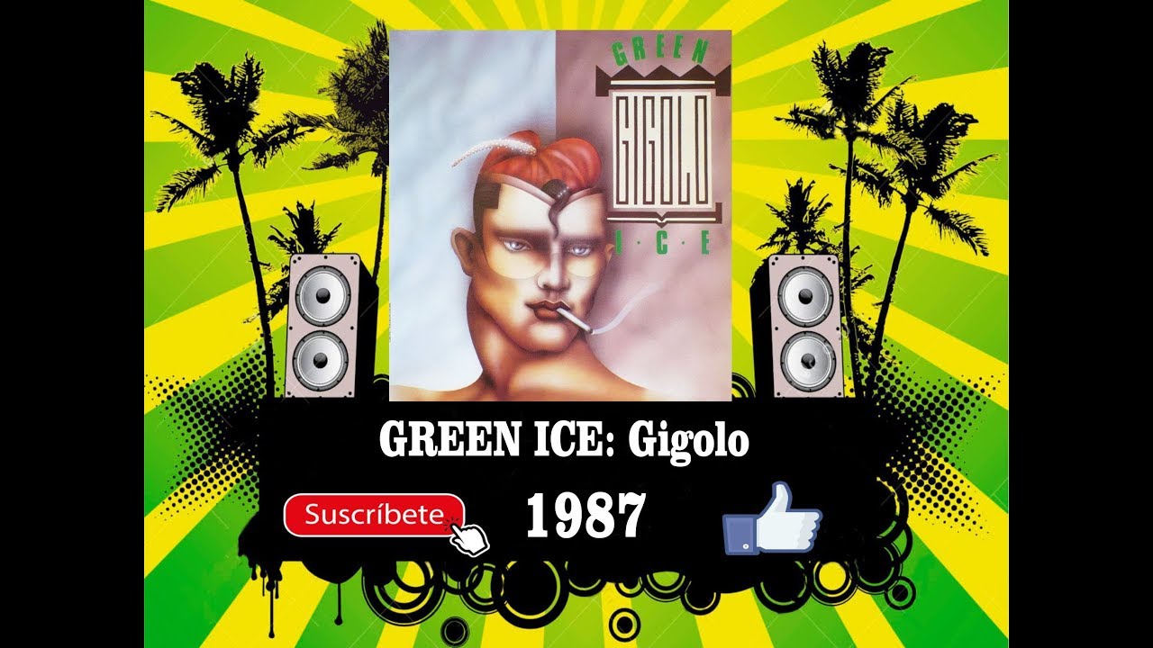 Green Ice - Gigolo  (Radio Version)