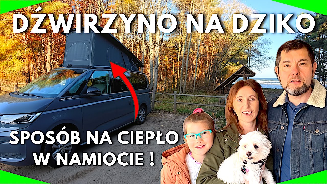 ​🟢Jesienny wypad Californią nad Bałtyk. Noc na dziko, jak to wygląda po sezonie?