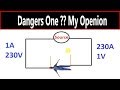 Which one Dangerous 1A 230V or 230A 1V in tamil My openion