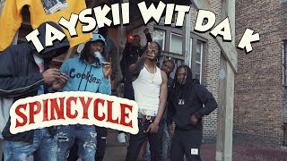 Tayskii Wit Da K - &quot;Spin Cycle&quot; (Official Video) Dir. Yardiefilms