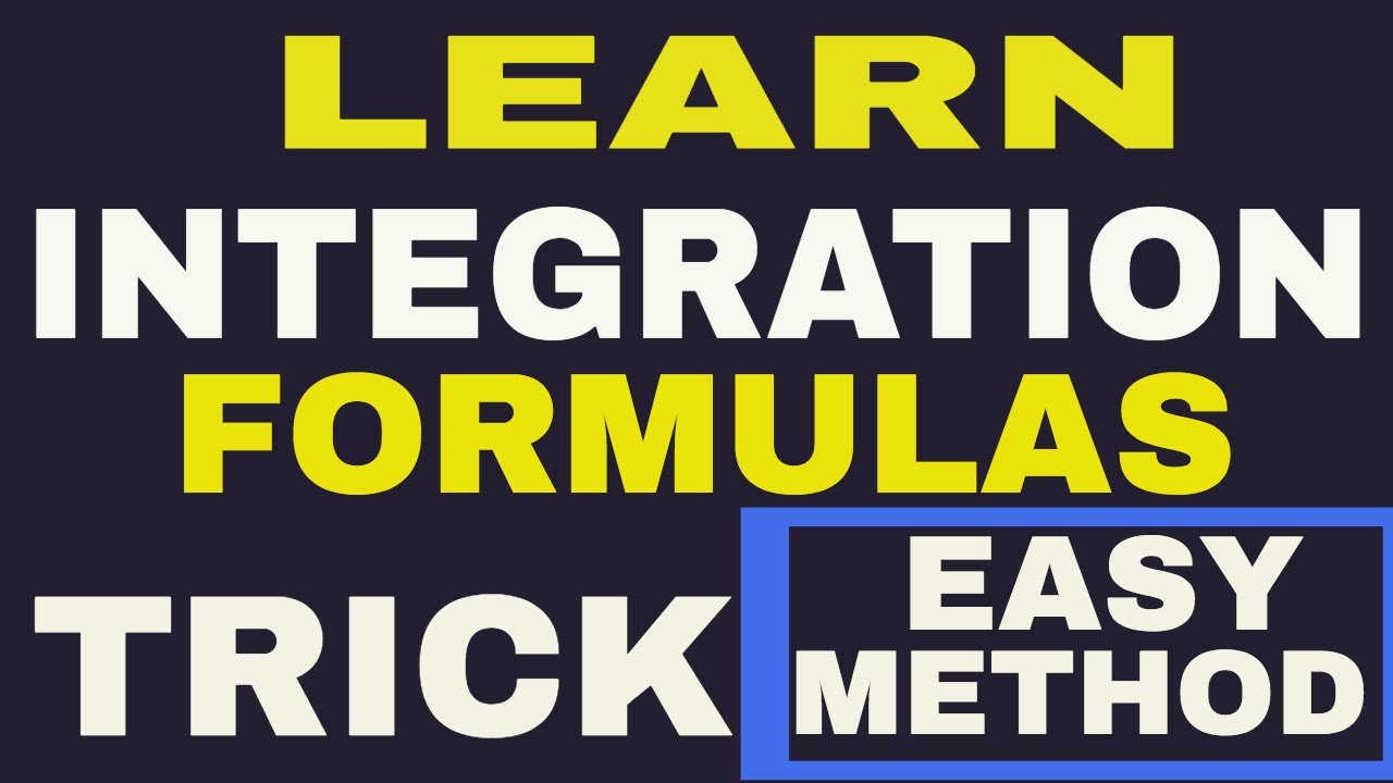 TRICK TO LEARN INTEGRATION FORMULAS | HOW TO MEMORIZE INTEGRATION ...