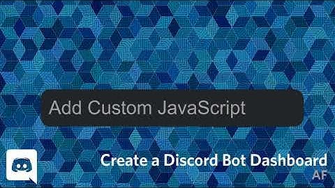 Add Custom JavaScript - Discord Bot Dashboard #9