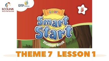 Smart Start 5 theme 7 lesson 1