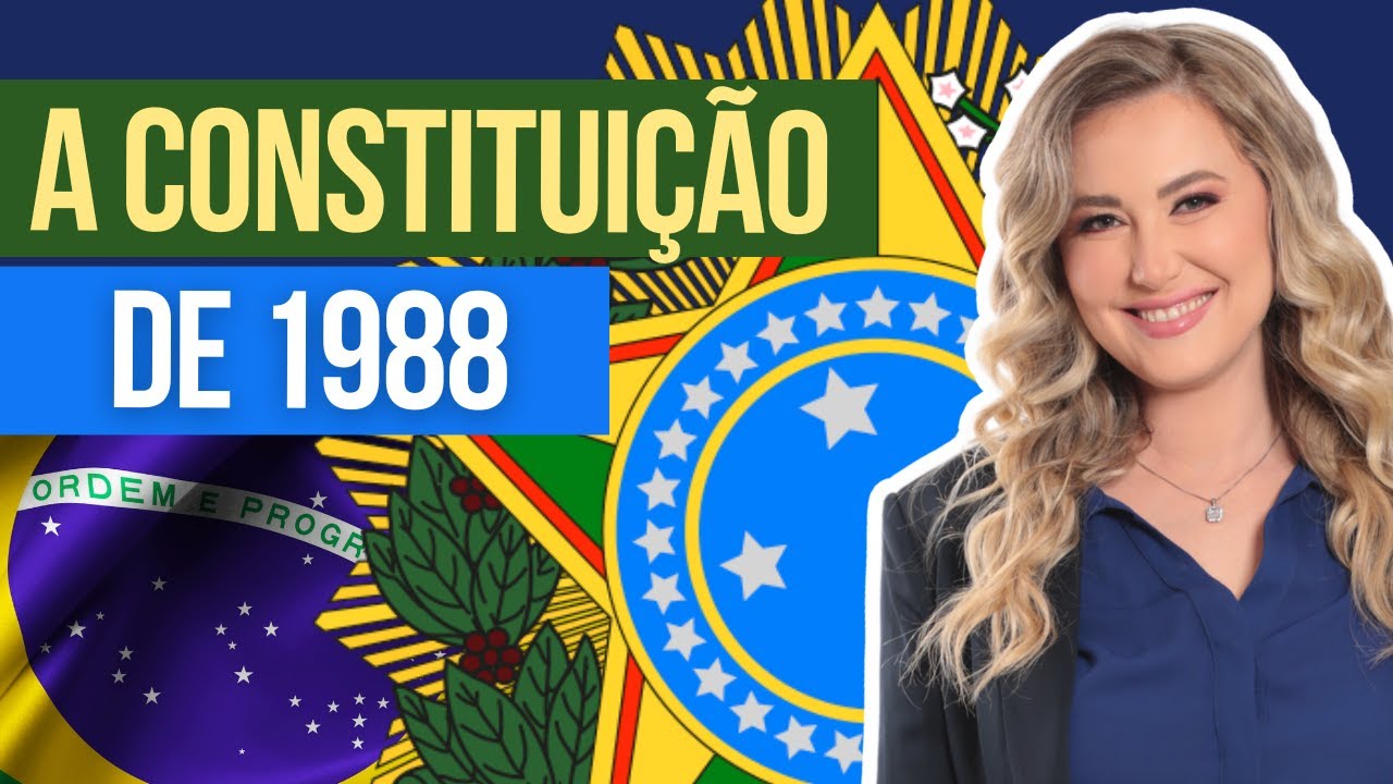 A Constituição Federal de 1988