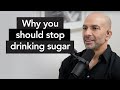 Why you should stop drinking sugar | Peter Attia, M.D. & Rick Johnson, M.D.