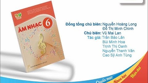 Âm nhạc 6, Chủ đề 1, Tiết 3 - (Kết nối tri thức với cuộc sống)