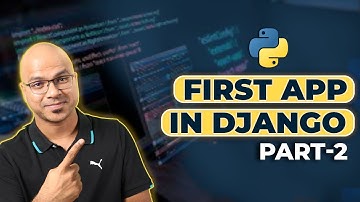 #4 Django tutorials | First App Django - part 2