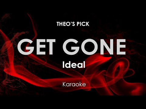 Get Gone | Ideal karaoke