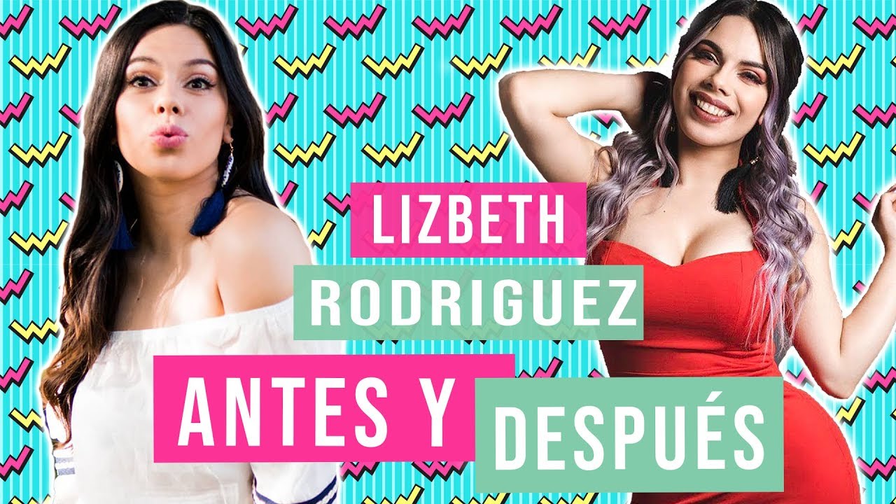 Así lucía Lizbeth Rodríguez antes de la cirugía - YouTube