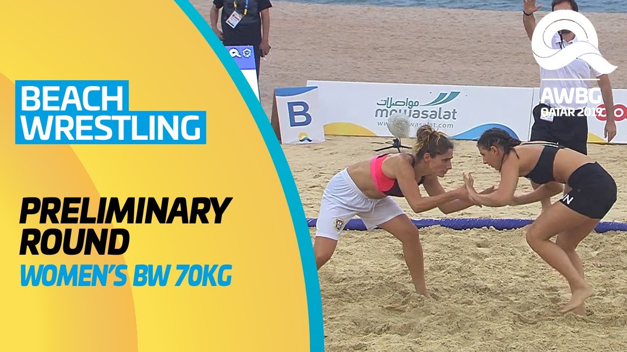 Beach Wrestling | Women's BW 70KG Preliminary Round | ANOC World Beach Games Qatar 2019 - YouTube