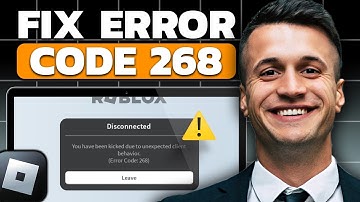 How To Fix Roblox Error Code 268 - Unexpected Client Behaviour