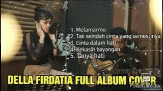 DELLA FIRDATIA FULL ALBUM COVER TERBARU