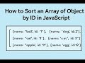 How to Sort an Array of Objects by ID in JavaScript | Easy &amp; Fast Method