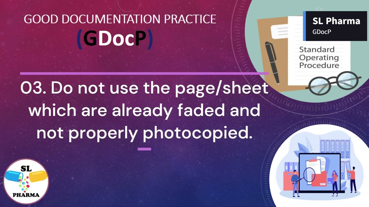 Good Documentation Practices (GDocP) in Pharma : Why Every Record Matters!