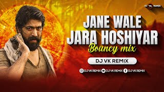 Jane Wale Jara Hoshiyaar - Remix | Dj Vk Remix | Rajkumar | Hindi Dj Song| Yaha Ke Hum Hai Rajkumar