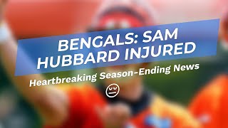 😢 Bengals' Sam Hubbard Injured: What's Next?