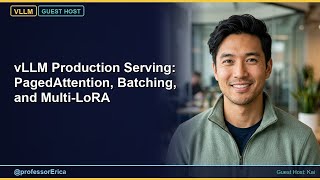 vLLM Production Serving: PagedAttention, Batching, and Multi-LoRA