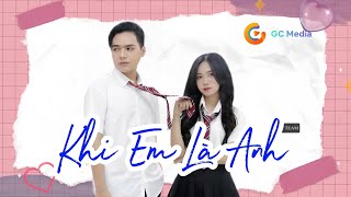MV LYRIC KHI EM LÀ ANH - Yino - MC Duck | OST Khi em là anh | GC MEDIA by GC Media  199 views 5 days ago 2 minutes, 54 seconds