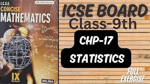 ICSE || Class-9th || Chp-17 || Statistics ||Ex-17  Selina Book ||Maths @learn_with_rukhsar_sayyed