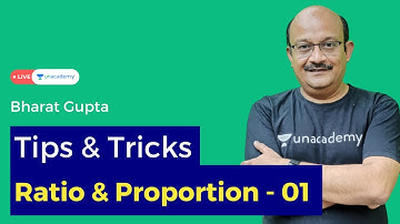 Tips & Tricks to solve CAT Level Questions of Ratio and Proportion |P1| Bharat Gupta Unacademy