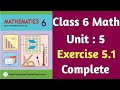 Class 6 Math Unit 5 Exercise 5.1 Complete | Class 6 Math New Book Chapter 5 Exercise 5.1