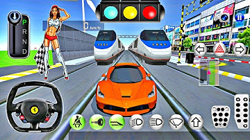 Ferarri Vs Bullet Train Railway Station In 3D Driving Class - Android IOS Gameplay