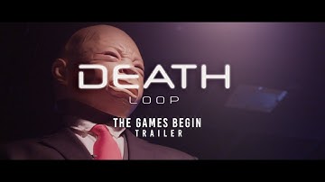Death Loop: The Games Begin | Episode 1 Trailer