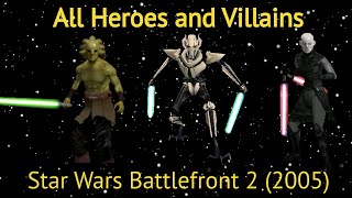 All Heroes and Villains in Star Wars Battlefront 2 (2005) Classic + Kit Fisto & Asajj Ventress