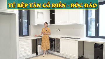 Khám Phá Mẫu Tủ Bếp Tân Cổ Điển ĐỘC ĐÁO Đang Hoàn Thiện Tại Vua Tủ Bếp