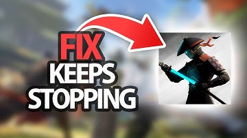 How To Fix Shadow Fight 3 Game Keeps Stopping | Step By Step