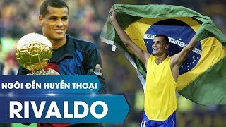 Ngôi đền huyền thoại | Rivaldo