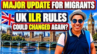 UK ILR Changes 2026 | 5 Years to 10 Years | UK ILR Changes 2026