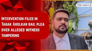Intervention filed in Tarak Arolkar bail plea over alleged witness tampering