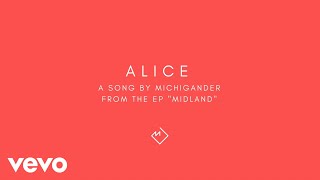 Video-Miniaturansicht von „Michigander - Alice (audio)“