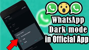 WhatsApp Dark Mode in your official whatsapp app-enable dark mode-2020 Best Update