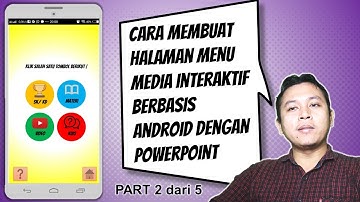 Cara Membuat Halaman Menu pada PowerPoint - Part 2 Media Interaktif berbasis Android -UIN Walisongo