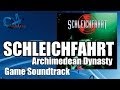 Schleichfahrt  archimedean dynasty soundtrack
