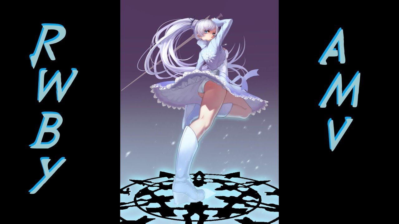 RWBY AMV Weiss Weiss Baby