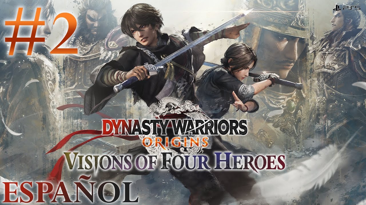 [ DYNASTY WARRIORS ORIGINS ] Vision of four heroes Parte #2 -Español, voces Japonés- (PS5)