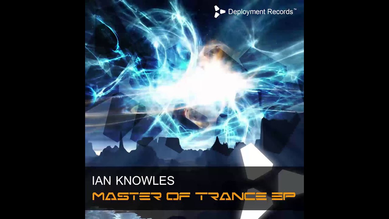 Ian Knowles - Ready (Master Of Trance EP)