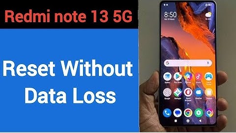 How to reset without data loss,Redmi note 13 5G me reset kaise karen Bina data loss