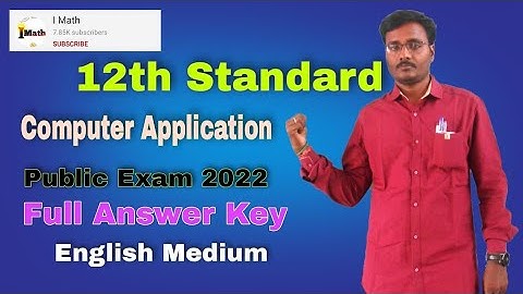 12th Computer Application Public Exam 2022 Full Answer key English Medium