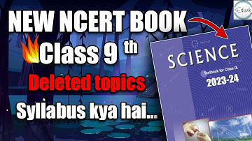 Class 9 New Syllabus for Science 2023-24 | Deleted topics | New Science NCERT full review  | Eduvik