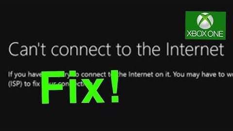 XBOX ONE HOW TO FIX INTERNET WIFI CONNECTION PROBLEMS!