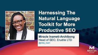 Harnessing The Natural Language Toolkit for Optimized SEO [MozCon 2021] — Miracle Inameti-Archibong