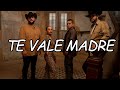 Matisse, Eden Muñoz - Te Vale Madre (Video Letra/Lyrics)