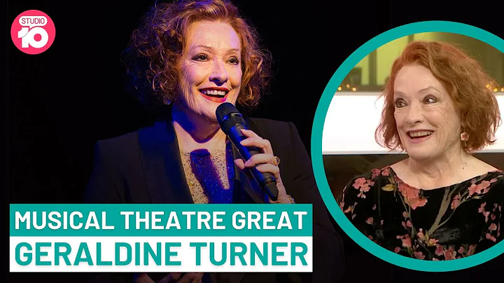 Musical Theatre Great Geraldine Turner | Studio 10