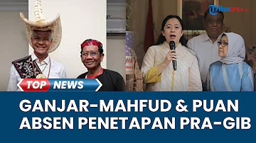 Alasan Ganjar-Mahfud & Puan Maharani Tak Datang ke Penetapan Prabowo-Gibran Pemenang Pilpres 2024