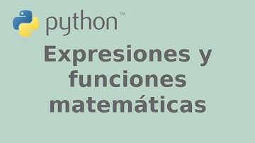 Expresiones aritméticas y funciones matemáticas en Python